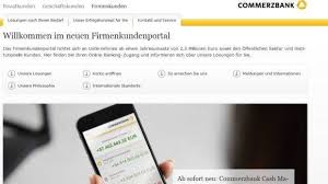 I would send a message to commerzbank via the online banking portal. Commerzbank Digitalisiert Firmenkundengeschaft W V