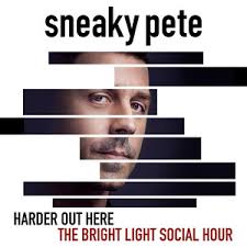Harder Out Here (“Sneaky Pete” Main Title Theme)