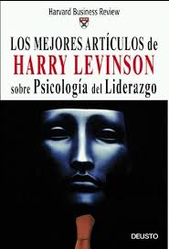Libro: Los mejores artículos de Harry Levinson sobre psicología del  liderazgo