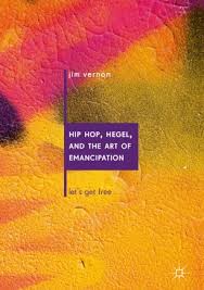 Bryant, the journal of speculative philosophy, 1886; Hip Hop Hegel And The Art Of Emancipation Springerlink