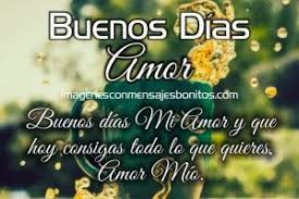 Imagenes Con Buenos Dias Amor Buenos Dias Amor Mensajes De Buenos Dias Buenos Dias Para Enamorar