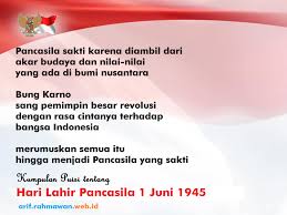 Hari kebangkitan nasional adalah masa di mana bangkitnya rasa dan semangat persatuan, kesatuan, nasionalisme dan kesadaran untuk memperjuangkan kemerdekaan bangsa indonesia. Kumpulan Puisi Hari Lahir Pancasila 1 Juni 1945 2017 Operator Sekolah