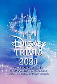 Book by november 21 and you can save on several different disney properties. Disney Trivia 2021 Over 700 Newest Disney Trivia Questions And Answers About Everything Of Disney For Kids The Big Book Of Disney By Steven Stewart
