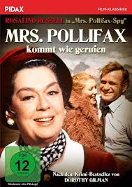 Mrs. Pollifax kommt wie gerufen (Mrs. Pollifax-Spy)