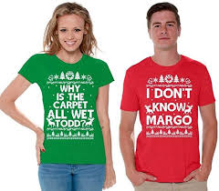 Amazon Com Couple Shirts Why Is The Carpet All Wet Todd I Dont Know Margo Green Red Men La Christmas Vacation Christmas Vacation Shirts Christmas Party Themes