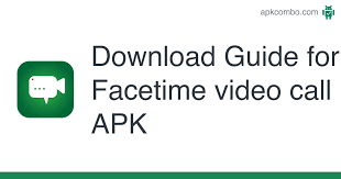 Buscas una buena aplicación para hacer videollamadas?, entonces debes descargar facetime para android, la mejor hasta el momento. Download Guide For Facetime Video Call Apk Latest Version