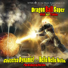 Maybe you would like to learn more about one of these? Chozetsu Dynamic Dragon Ball Super Opening Orchestral Mix Song By Vitek Tsukino Spotify