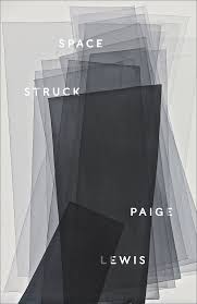 Black Book Of Poems Pdf Free Download Space Struck Paige Lewis Sarabande In 2020 Poetry Books Best Poetry Books Download Books