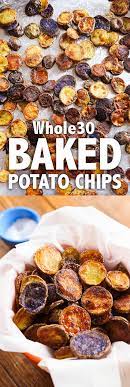 Whole 30 Chips Recipe Baked Potato Chips Pip And Ebby Recipe Whole 30 Snacks Baked Potato Chips Potato Chip Recipes