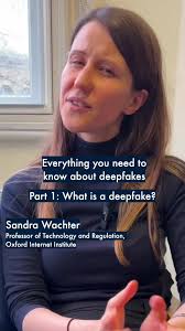 PART 1: What is a deepfake? Oxford University’s Prof Sandra Wachter, from  Oxford Internet Institute, highlights what the technology is, when it first  emerged and why it could be problematic. This ...