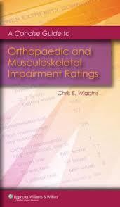 A Concise Guide To Orthopaedic And Musculoskeletal Impairment Ratings Paperback