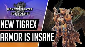 As one of the few sword and shield mains in mhw i can say that the full tigrex set is a dream come true, attack up, earplugs, speed eating, and free meal 75% of the time. New Tigrex Armor Monster Hunter World Iceborne Youtube