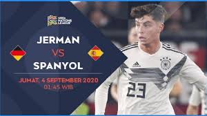 Link Live Streaming Mola Tv Jerman Vs Spanyol Di Uefa Nations League 2020 Malam Ini Halaman 1 Banjarmasinpost Co Id