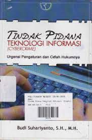 Tindak Pidana Teknologi Informasi (Cybercrime)