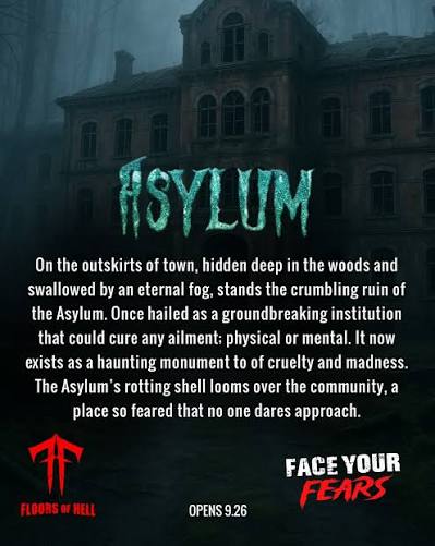The Asylum awaits its next patient, but it never patiently waits. Will you  survive a stroll through this haunting monument to madness with your sanity  in tact? Dare to enter The Asylum