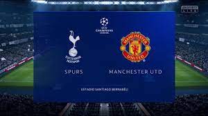 Fifa 19 Manchester United Vs Tottenham Hotspur Uefa Champions League Tottenham Hotspur Estadio Santiago Bernabeu Tottenham