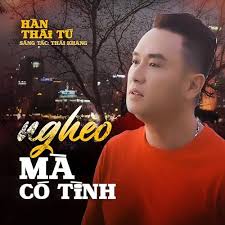 Play Nghèo Mà Có Tình (Lofi Version) by Hàn Thái Tú