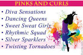 Pinks And Curls Names For Dance Group Dance Group Names Cool Names
