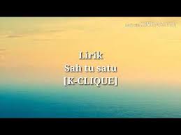 Sah tu satu lirik mp3 & mp4. Sah Tu Satu Lirik Video