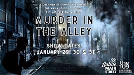 Murder in the Alley: A Saline Main Street Murder Mystery