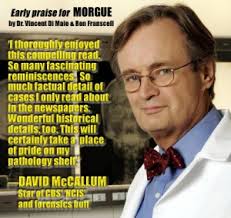 MORGUE: A LIFE IN DEATH, by Dr. Vincent Di Maio & Ron Franscell