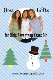 Birthday Gift Ideas For 17 Year Old Female Best Gifts And Toys For 17 Year Old Girls Cool Gifts For Teens Christmas Girl Gifts For Teens