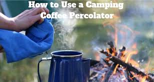 This is probably one of the hardest ways to brew your coffee. Discover How To Use A Camping Coffee Percolator With Ease