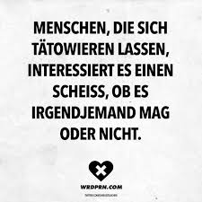 Visual Statements Menschen Die Sich Tatowieren Lassen Interessieren Sich Fur Tatowierung In 2020 Tatto Quotes Words Quotation Marks