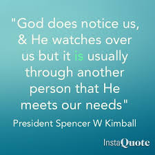 Quote #LDS President &amp; Prophet Spencer W Kimball &quot;God does notice ... via Relatably.com