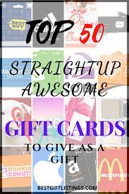 They are simply the best if you don't mind taking a lot of surveys. 50 Best Gift Cards Most Popular Gift Cards To Give As A Gift Bgl