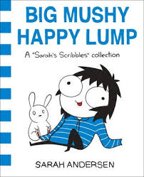Goodreads Synopsis Sarah Andersen S Second Comics Collection Picks Up Right Where The First Left Off Huddl Sarah S Scribbles Sarah Andersen Comic Collection