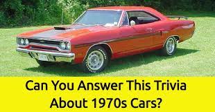 Car quiz questions and answers. Can You Answer This Trivia About 1970s Cars Quizpug