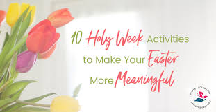 Use these best easter prayers at easter dinner or anytime throughout the day. 10 Holy Week Activities To Make Easter More Joyful Prayer Possibilities