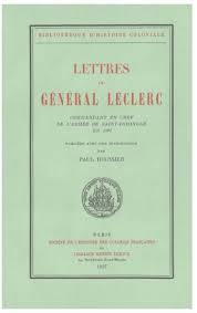 Maladie épidémique en 6 lettres. Lettres Du General Leclerc Commandant En Chef De L Armee De Saint Domingue En 1802 Persee