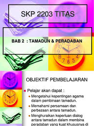 Secara ringkasnya, berikut adalah beberapa elemen asas yang memainkan peranan penting dalam proses pembentukan sesebuah tamadun. Week 2 Tamadun Peradaban 2 Ppt