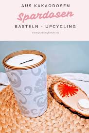 Upcycling Aus Alten Kakaodosen Spardosen Basteln Puddingklecks In 2020 Spardose Basteln Spardosen Upcycling