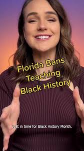 Florida Bans Teaching Black History