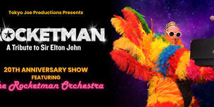 ROCKETMAN - A Tribute to Sir Elton John
