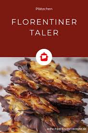 Florentiner Taler Frankische Rezepte Rezept Rezepte Lebensmittel Essen Kekse Backen Rezept