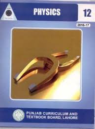 Pdf Book Inter Part 2 Fsc Physics Book Grade 12 Punjab Textbook Board Lahore House Of Physics Physics Books Physics Textbook Pdf Books Download