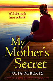 First 5 minutes of 28 minute piece. My Mother S Secret A Completely Gripping And Emotional Page Turner Ebook Roberts Julia Amazon Co Uk Kindle Store