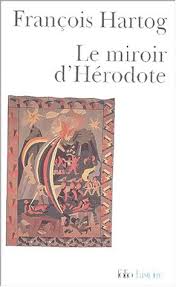 Amazon Fr Le Miroir D Herodote Essai Sur La Representation De L Autre Francois Hartog Livres Herodote Miroir Livre