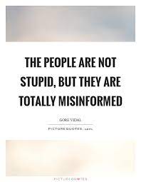 Not Stupid Quotes Not Stupid Sayings Not Stupid Picture Quotes