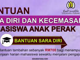 Bantuan sara diri & kecemasan mahasiswa negeri perak tempoh : Yayasan Perak Semakan Dermasiswa