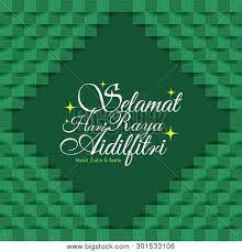 Selamat hari raya yang berbahagia! Selamat Hari Raya Aidilfitri Images Illustrations Vectors Free Bigstock