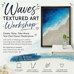Waves Textured Art Workshop