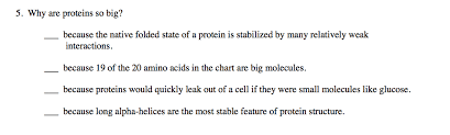 Solved Why Are Proteins So Big Because The Native Folded
