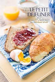 Start Your Day With A Traditional French Breakfast Inspired By Disney S Beauty And The Beast With Images French Breakfast Breakfast Brunch Recipes Food