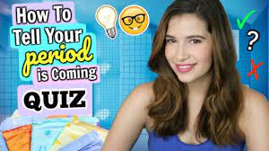 How To Tell Your Period Is Coming Quiz Youtube