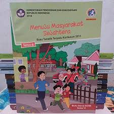 Wajib belajar merupakan upaya menuju masyarakat sejahtera dalam bidang …. Buku Siswa Tematik Menuju Masyarakat Sejahtera Sd Mi Kelas 6 Tema 6 Kemendikbud Shopee Indonesia